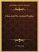 Islam And The Arabian Prophet by G. I. Kheirallah