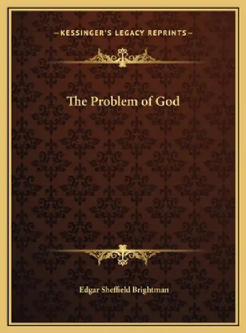 The Problem of God by Edgar Sheffield Brightman