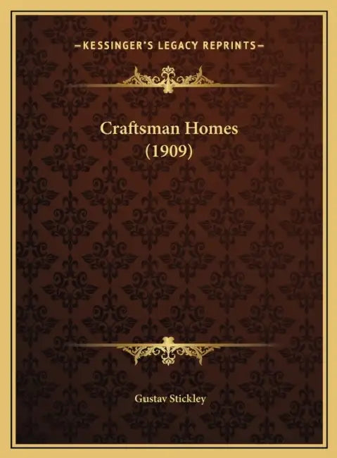 Craftsman Homes (1909) by Gustav Stickley