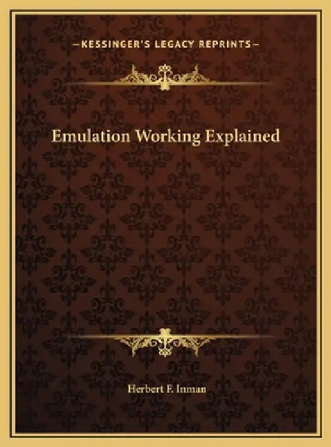Emulation Working Explained by Herbert F. Inman