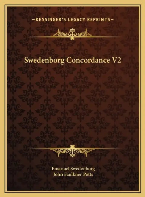 Swedenborg Concordance V2 by Emanuel Swedenborg, John Faulkner Potts