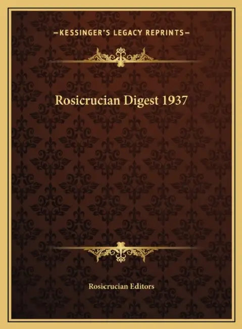 Rosicrucian Digest 1937 by Rosicrucian
