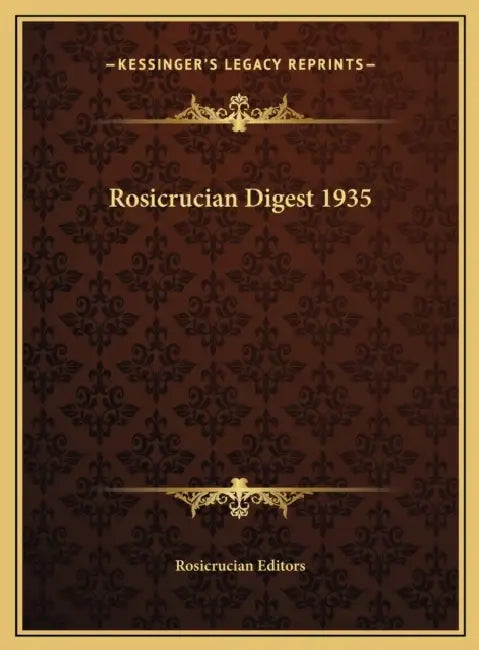 Rosicrucian Digest 1935 by Rosicrucian