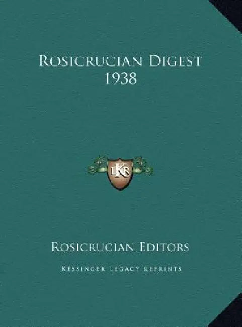 Rosicrucian Digest 1938 by Rosicrucian