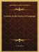 Lectures on the Science of Language by F. Max Muller
