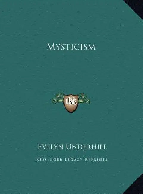 Mysticism by Evelyn Underhill