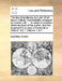The Law of Evidence, by Lord Chief Baron Gilbert. Considerably Enlarged by Capel Lofft, ... to Which Is Prefixed, Some Account of the Author; And His by Geoffrey Gilbert
