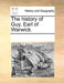 The History of Guy, Earl of Warwick. by Multiple Contributors