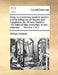 Enquiry concerning political justice, and its influence on morals and happiness. By William Godwin. The third edition corrected. In two volumes. ... V by William Godwin