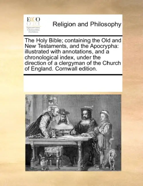 The Holy Bible; containing the Old and New Testaments, and the Apocrypha: illustrated with annotations, and a chronological index, under the direction by Multiple Contributors
