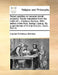 Select Epistles on Several Moral Subjects. Newly Translated from the Latin of L. Annaeus Seneca. with Select Notes from Justus Lipsius. by a Gentleman by Lucius Annaeus Seneca