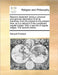 Masonry dissected: being a universal and genuine description of all its branches, from the original to this present time: as it is deliver'd in the co by Samuel Prichard
