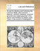 An ACT for Dividing and Inclosing the Common Fields, and Common Pasture, Common Meadow, Common Grounds and Waste Grounds in the Manor and Lordship of by Multiple Contributors