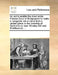 An ACT to Enable the Most Noble Francis Duke of Bridgewater to Make a Navigable Cut or Canal from a Certain Place in the Township of Salford to or Nea by Multiple Contributors