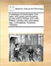 A Catalogue of Forest-Trees, Fruit-Trees, Ever-Green and Flowering-Shrubs Sold by William and John Perfect, Nursery-Men and Seeds-Men, in Pontefract, by Multiple Contributors