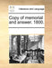 Copy of Memorial and Answer. 1800. by See Notes Multiple Contributors