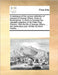 A Catalogue of the Curious Collection of Pictures of George Villiers, Duke of Buckingham. in Which Is Included the Valuable Collection of Sir Peter Pa by Multiple Contributors