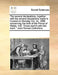 The Several Declarations, Together with the Several Depositions Made in Council on Monday Oct. 22. 1688. Concerning the Birth of the Prince of Wales. by Multiple Contributors