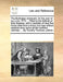 The Burlington Almanack, for the Year of Our Lord, 1772 ... Fitted to the Latitude of Forty Degrees, and a Meridian of Near Five Hours West from Londo by Multiple Contributors