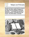 Devotional Tracts Concerning the Presence of God, and Other Religious Subjects, in the Letters and Conversations of Brother Laurence, ... in the Style by See Notes Multiple Contributors