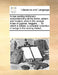 A New Canting Dictionary: Comprehending All the Terms, Antient and Modern, Used in the Several Tribes of Gypsies, Beggars, ... to Which Is Added by Multiple Contributors