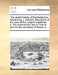 The Secret History of Pandora's Box. Containing, I. Homer's Description of the Cave of the Nymphs Explained. II. the Method That Jupiter Took to Get I by Multiple Contributors