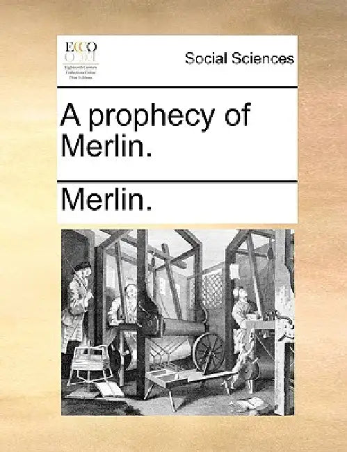A prophecy of Merlin. by Merlin