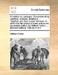 A treatise on carriages. Comprehending coaches, chariots, phaetons, ... Together with their proper harness. In which the fair prices of every article by William Felton