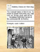 The Natural History of the Horse. to Which Is Added That of the Ass, Bull, Cow, Ox, Sheep, Goat, and Swine. ... Translated from the French of the Cele by Georges Louis Leclerc