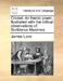 Cricket. An heroic poem. Ilustrated with the critical observations of Scriblerus Maximus. by James Love