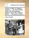 Poems, chiefly on religious subjects. ... By John Forster, ... With a recommendatory preface, by the Rev. Robert Storry, ... The second edition. by John Forster