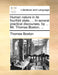 Human nature in its fourfold state, ... In several practical discourses, by ... Mr. Thomas Boston, ... by Thomas Boston