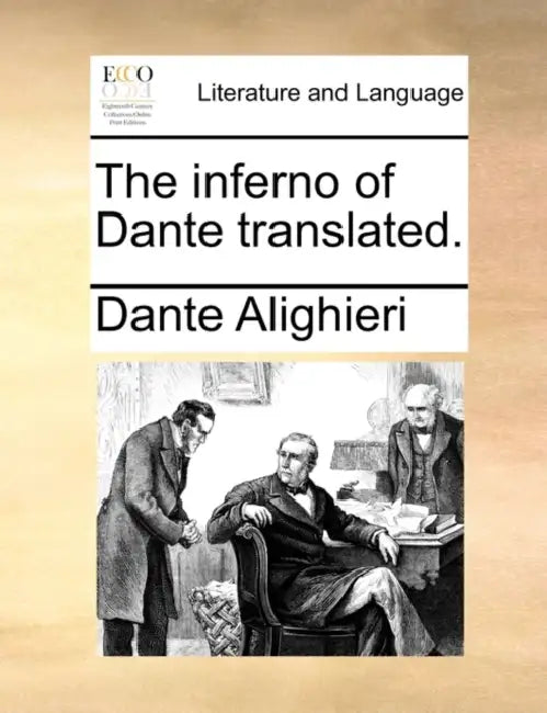 The inferno of Dante translated. by Dante Alighieri