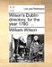 Wilson's Dublin directory, for the year 1780. ... by William Wilson