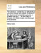 The Directory: Containing an Alphabetical List of the Names and Places of Abode of the Directors of Companies Persons in Publick Busi by Henry Kent