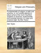 Fundamentals of religion in faith and practice; or, an humble attempt to place some of the most important subjects of doctrinal, experimental, and pra by Dan Taylor