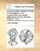 A Survey of the Wisdom of God in the Creation: Or a Compendium of Natural Philosophy. in Two Volumes. ... Volume 1 of 2 by John Wesley