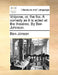 Volpone, or, the fox. A comedy as it is acted at the theatres. By Ben Johnson. by Ben Jonson