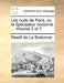 Les nuits de Paris, ou le Spectateur nocturne. ... Volume 2 of 7 by Restif De La Bretonne