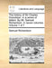 The history of Sir Charles Grandison. In a series of letters. By Mr. Samuel Richardson. In seven volumes. Volume 1 of 7 by Samuel Richardson