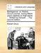 Madagascar: or, Robert Drury's journal, during fifteen years captivity on that island. ... Written by himself; ... The second edition. by Robert Drury