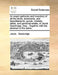 An Exact Particular and Inventory of All the Lands, Tenements, and Hereditaments, Goods, Chattels, Debts, and Personal Estate, of Jacob Sawbridge, Esq by Jacob Sawbridge