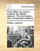 Thirty Letters on Various Subjects. by William Jackson. the Third Edition, with Considerable Additions. by William Jackson