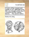 A History of the Voyages and Travels of Capt. Nathaniel Uring. with New Draughts of the Bay of Honduras and the Caribee Islands; ... the Second Editio by Nathaniel Uring