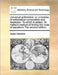 Universal Arithmetick: Or, a Treatise of Arithmetical Composition and Resolution. to Which Is Added, Dr. Halley's Method of Finding the Roots by Isaac Newton