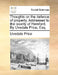 Thoughts on the Defence of Property. Addressed to the County of Hereford. by Uvedale Price, Esq. by Uvedale Price
