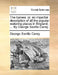 The Balnea: Or, an Impartial Description of All the Popular Watering Places in England, ... by George Saville Carey. by George Saville Carey