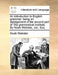 An Introduction to English Grammar: Being an Abridgement of the Second Part of the Grammatical Institute. by Noah Webster, Jun. Esq. by Noah Webster