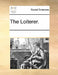 The Loiterer. by Multiple Contributors
