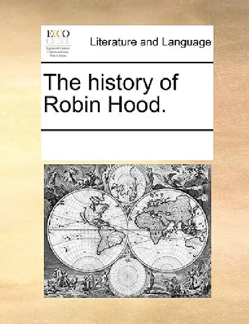 The History of Robin Hood. by Multiple Contributors